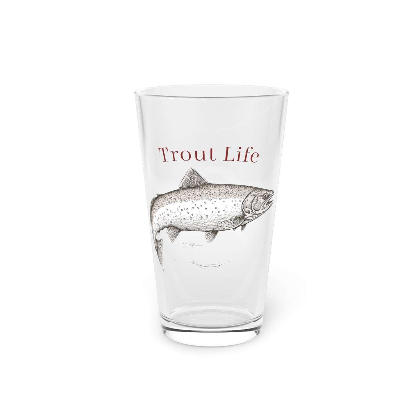 Trout Life (™) Pint Glass  (16oz)