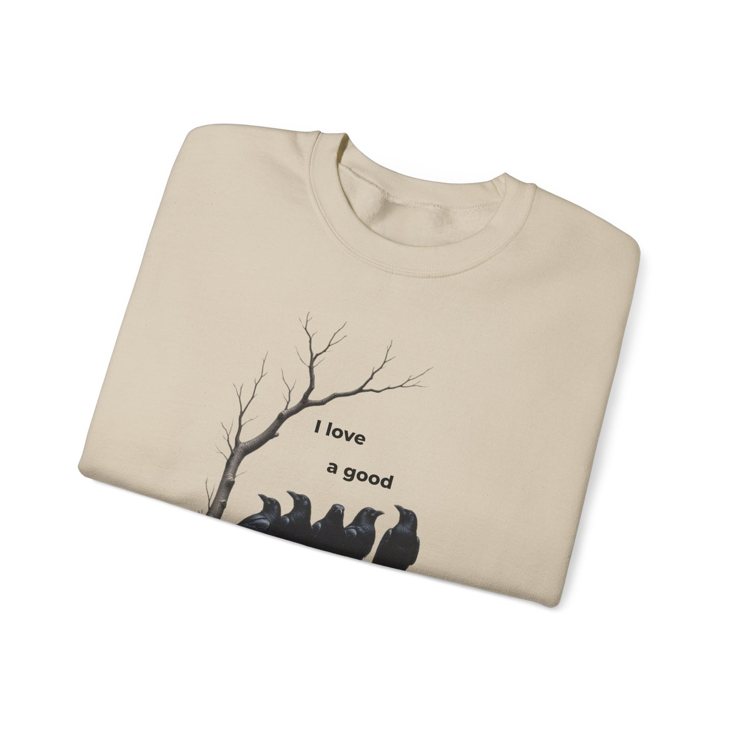 I Love a Good Murder Crewneck Sweatshirt - Funny Bird Sweatshirt