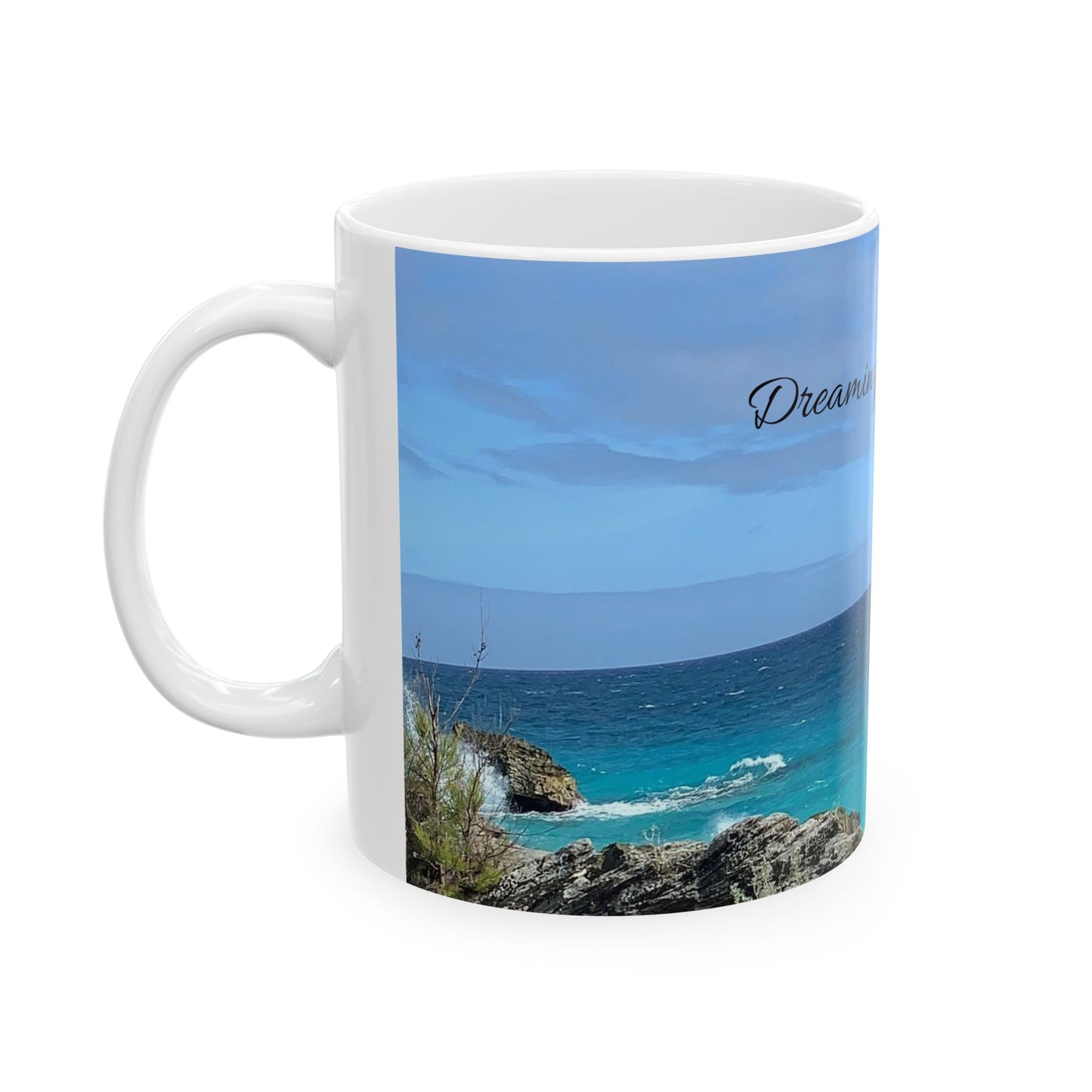 Dreaming of the Beach Ceramic Mug 11oz